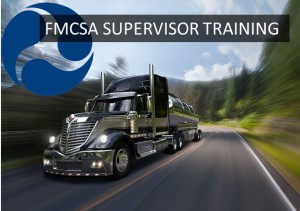 fmcsa dot supervisor training